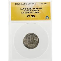 1265-1282 Dirham Ilkhan Abaqa AR Dirham Tabriz Coin ANACS VF35