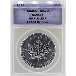 2012 $5 Canada Maple Leaf Silver Coin ANACS MS70