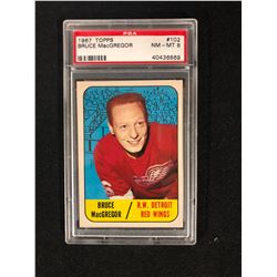 1967 TOPPS #102 BRUCE MacGREGOR (NM-MT 8) PSA GRADED
