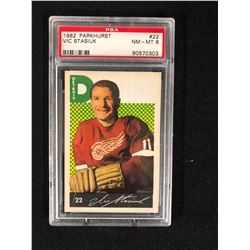1962 PARKHURST #22 VIC STASIUK (NM-MT 8) PSA GRADED