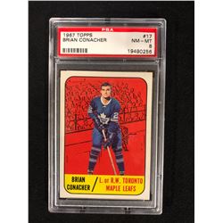 1967 TOPPS #17 BRIAN CONACHER (NM-MT 8) PSA GRADED