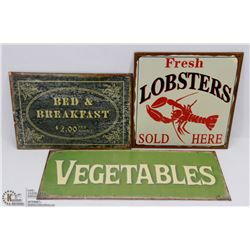 LOT OF 3 METAL SIGNS.