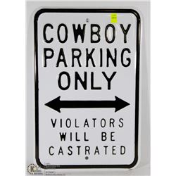 COWBOY PARKING SIGN.