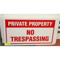 LOT OF 15 SIGNS "PROPERTY NO TRESSPASSING"