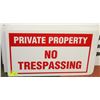 Image 1 : LOT OF 15 SIGNS "PROPERTY NO TRESSPASSING"