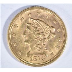 1879 $2 1/2 GOLD LIBERTY  CH BU+