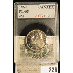 1960 Canada Silver Quarter, ACG slabbed PL-65.