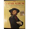 Image 1 : "The Custer Album A Pictorial Biography of General George A. Custer", by Lawrence A. Frost, hard bou