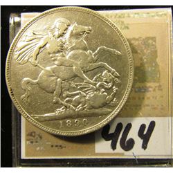 1890 Great Britain Silver One Crown depicting Queen Victoria & St. George slaying the Dragon.