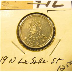"Tacoma/Grill & Inn", "Good For/5c/In Trade", al., 22mm, rd. Depicts an Indian Chief.