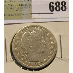 1902 S Silver Barber Quarter. Semi-key date.