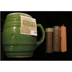 Green Stoneware Mug, age checkered glazing. "# 16"; roll of mixed 1926 P & D Cents; roll of mixed "S