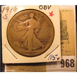 1916 S Walking Liberty Half Dollar, VG.
