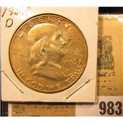 1953 D Franklin Half Dollar, high grade.