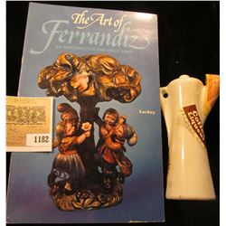 1182 _ A Miniature Coffee Pitcher Liqueur Bottle from West Germany; & "The Art of Ferrandiz an Ident