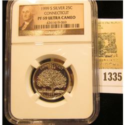 1335 _ 1999 S Silver 25c Connecticut PF 69 Ultra Cameo NGC slabbed.