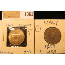 1361 _ 1863 Italian One Lira, Silver & 1962 Ireland Shilling, BU, Y14a.