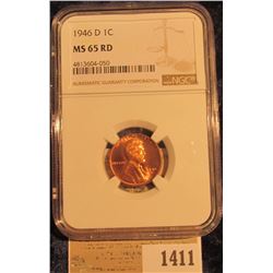 1411 _ 1946D Lincoln Cent NGC Slabbed MS65 Red.