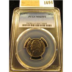 1694 _ 1971 P Jefferson Nickel PCGS slabbed MS65FS.