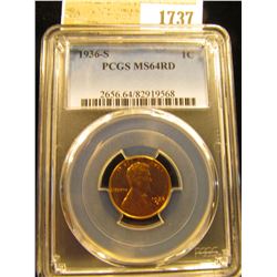1737 _ 1936 S Lincoln Cent, PCGS slabbed MS64RD
