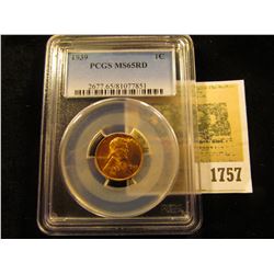 1757 _ 1939 P Lincoln Cent, PCGS slabbed MS65RD