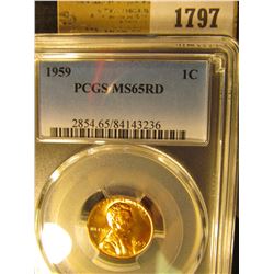 1797 _ 1959 P Lincoln Cent, PCGS slabbed MS65RD.