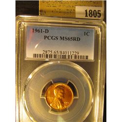 1805 _ 1961 D Lincoln Cent, PCGS slabbed MS65RD.