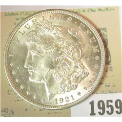 1959 _ 1921 P U.S. Morgan Silver Dollar, Gem BU.