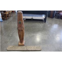 4FT TALL CARVED TOTEM W/ LADY LOMA WOOD SIGN