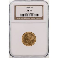 1894 $5 Liberty Head Half Eagle Gold Coin NGC MS61