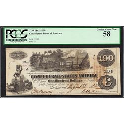 1862 $100 Confederate States of America Note T-39 PCGS Choice About New 58
