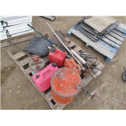 SHOVELS, FORKS, GAS CANS