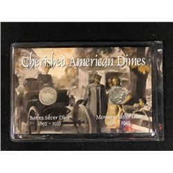 CHERISHED AMERICAN DIMES (BARBEY SILVER DIME 1892-1916/ MERCURY SILVER DIME 1916-1945)