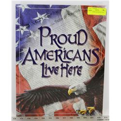PROUD AMERICANS METAL SIGN.