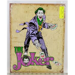 THE JOKER METAL SIGN.