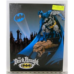 THE DARK KNIGHT BATMAN METAL SIGN.