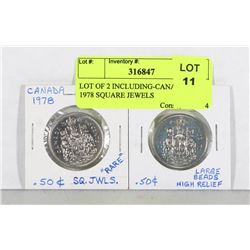 LOT OF 2 COINS INCL CANADIAN 1978 SQUARE JEWELS