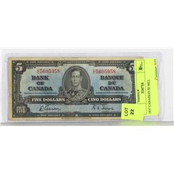 1937 CANADIAN $5 BILL.
