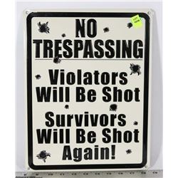 NO TRESSPASSING SIGN