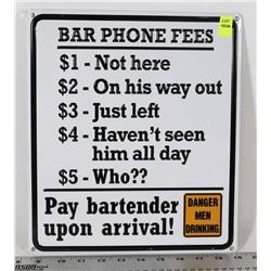 BAR PHONE FEES SIGN