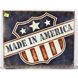 MADE IN AMERICA METAL SIGN