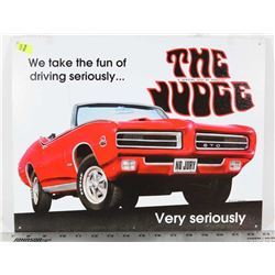 THE JUDGE GTO METAL SIGN