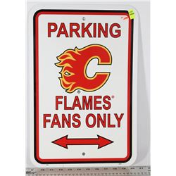 PARKING CALGARY FLAMES FANS SIGN