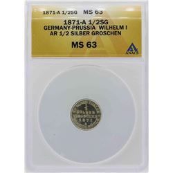 1871-A Germany-Prussia 1/2 Silber Groschen Coin ANACS MS63