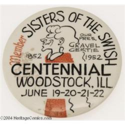 Dick Tracy Gravel Gertie "Sisters of the Swish" Centennial Pinback (Woodstock, IL, 1952).