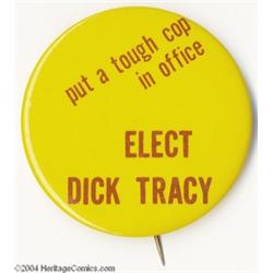 "Elect Dick Tracy" Pinback (1940s).