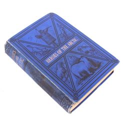 Heroes of the Arctic by Frederick Whymper w/ Map