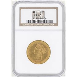 1881 $10 Liberty Head Eagle Gold Coin NGC MS62