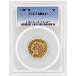 1909-D $5 Indian Head Half Eagle Gold Coin PCGS MS64+