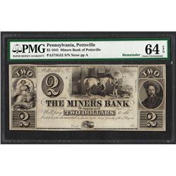 1841 $2 Miners Bank of Pottsville, PA Obsolete Note PMG Choice Uncirculated 64EP